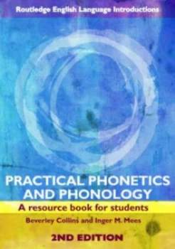 Image of Practical Phonetics and Phonology by Beverley S. Collins Paperback