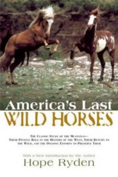 Image of Americas Last Wild Horses by Hope Ryden Paperback