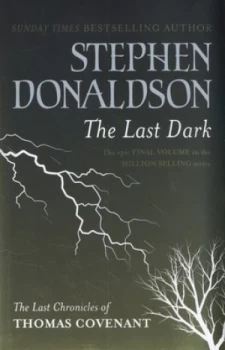 Image of The Last Dark by Stephen Donaldson Hardback