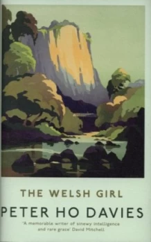 Image of The Welsh Girl by Peter Ho Davies Hardback