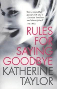 Image of Rules for Saying Goodbye by Katherine Taylor Book