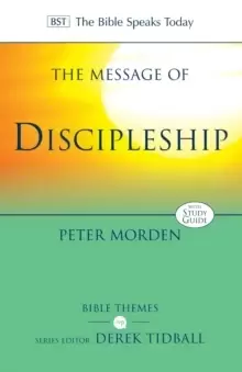 Image of The Message of Discipleship : Authentic Followers Of Jesus In Today's World