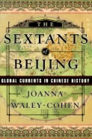 Image of sextants of beijing global currents in chinese history