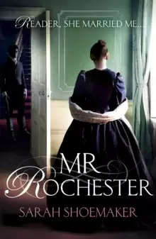 Image of Mr Rochester : A gorgeous retelling of one of the greatest love stories of all time