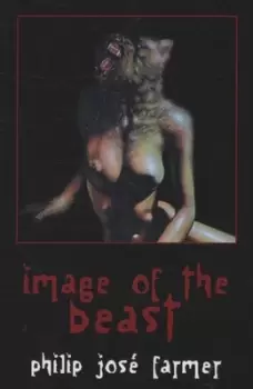 Image of Image of the beast by Philip Jos Farmer