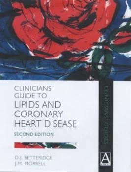 Image of Clinicians Guide to Lipids and Coronary Heart Disease by D. Betteridge Paperback