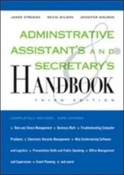 Image of Administrative Assistants and Secretarys Handbook by James Stroman Hardback