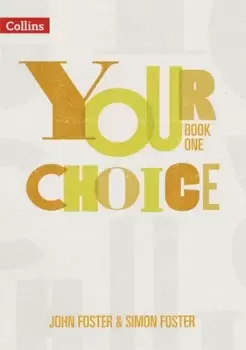 Image of Your choice Student book 1 by John Foster
