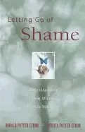 Image of letting go of shame understanding how shame affects your life