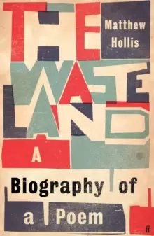 Image of The Waste Land : A Biography of a Poem