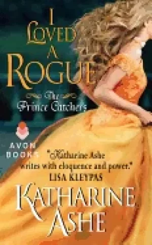 Image of i loved a rogue the prince catchers