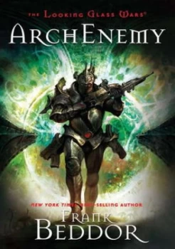 Image of Archenemy by Frank Beddor Hardback