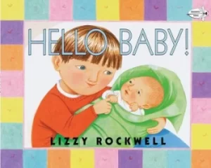 Image of Hello baby by Lizzy Rockwell