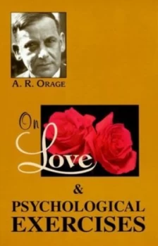 Image of On Love by A. R Orage and A. R Orage Paperback