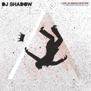 image of Live in Manchester The Mountain Has Fallen Tour by DJ Shadow CD Album