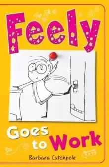 Image of Feely Goes to Work