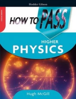 Image of How to Pass Higher Physics by Hugh Mcgill Paperback