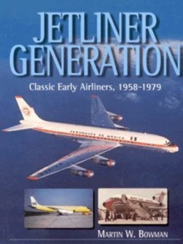 Image of Jetliner Generation by Martin W Bowman Book