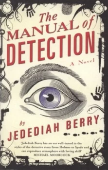 Image of The Manual of Detection by Jedediah Berry Paperback