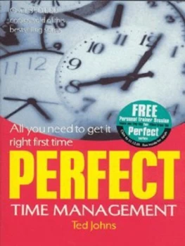 Image of Perfect Time Management by Edward Johns Paperback