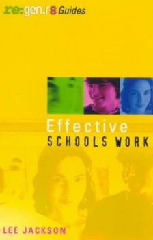 Image of Effective Schools Work by Lee Jackson Paperback