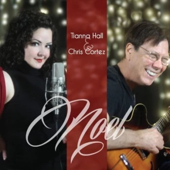 Image of Noel by Tianna Hall & Chris Cortez CD Album