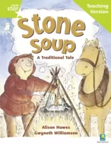 Image of Rigby Star Guided Reading Green Level: Stone Soup Teaching Version