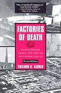 Image of factories of death japanese biological warfare 1932 45 and the american cov