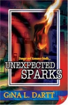 Image of Unexpected Sparks by Gina L. Dartt Paperback