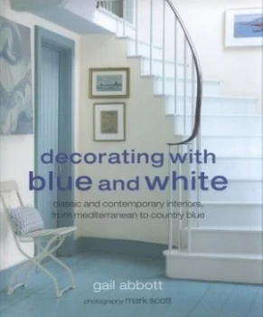 Image of Decorating with Blue and White Hardback
