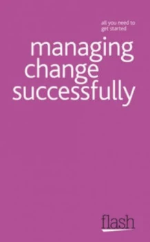 Image of Managing Change Successfully by Bernice Walmsley Book