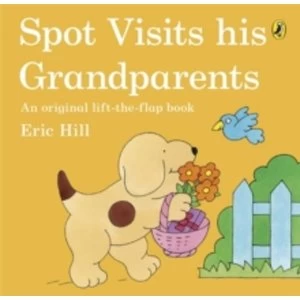 Image of Spot Visits His Grandparents by Eric Hill (Paperback, 2014)