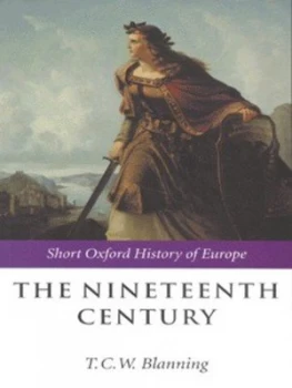 Image of The Nineteenth Century by T. C. W Blanning Book