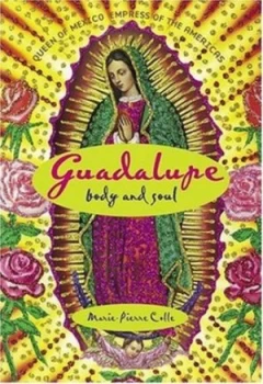 Image of Guadalupe by Marie-Pierre Colle Hardback