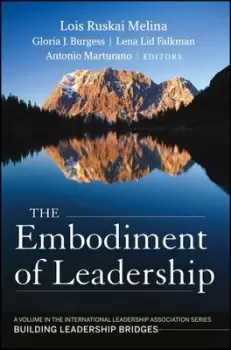 Image of The embodiment of leadership by Lois Ruskai Melina