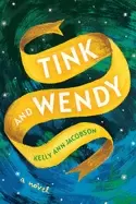 Image of tink and wendy