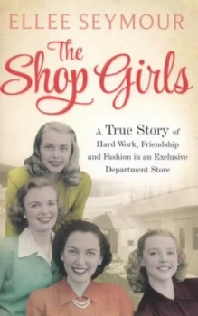 Image of The Shop Girls by Ellee Seymour Paperback