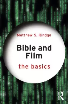 Image of Bible and Film: The Basics