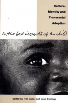 Image of In the Best Interests of the Child by Ivor Gaber and Jane Aldridge Paperback