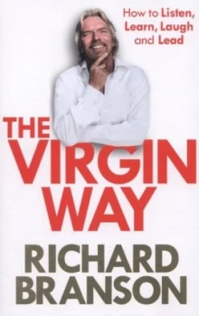 Image of The Virgin Way by Sir Richard Branson Hardback