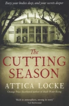 Image of The Cutting Season by Attica Locke Paperback
