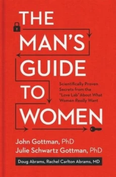 Image of The Mans Guide to Women by Emeritus Professor John M Gottman Hardback