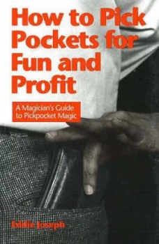 Image of How to pick pockets for fun and profit by Eddie Joseph