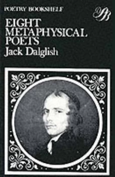 Image of Eight Metaphysical Poets by J Dalglish Book