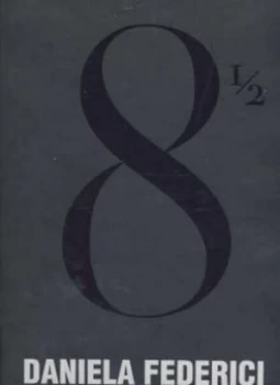 Image of 8 1/2 by Daniela Federici Hardback