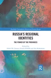 Image of Russia's Regional Identities The Power of the Provinces