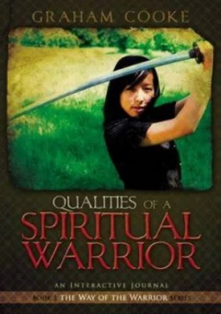 Image of Qualities of a Spiritual Warrior by Graham Cooke Paperback
