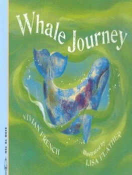 Image of Whale Journey by Vivian French and Lisa Flather Book