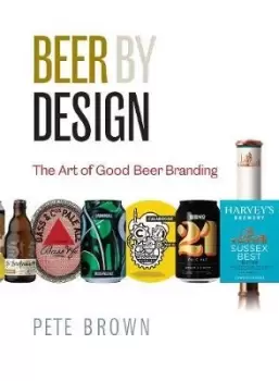 Image of Beer by design - Pete Brown - Paperback - Used