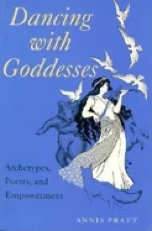 Image of dancing with goddesses archetypes poetry and empowerment